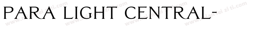 Para Light Central字体转换